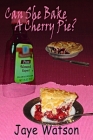 Can She Bake a Cherry Pie?