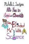 She Blinded Me with Science