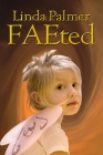 FAEted