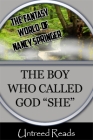 The Boy Who Called God “She”