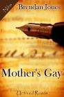 Mother’s Gay