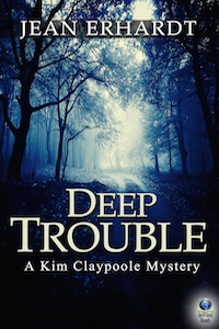 Deep Trouble: A Kim Claypoole Mystery