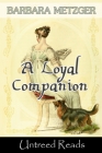 A Loyal Companion