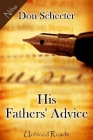 His Fathers’ Advice