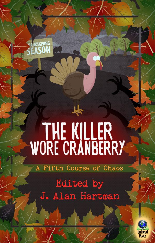 The Killer Wore Cranberry: A Fifth Course of Chaos