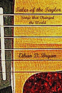 Tales of the Taylor: Songs That Changed the World